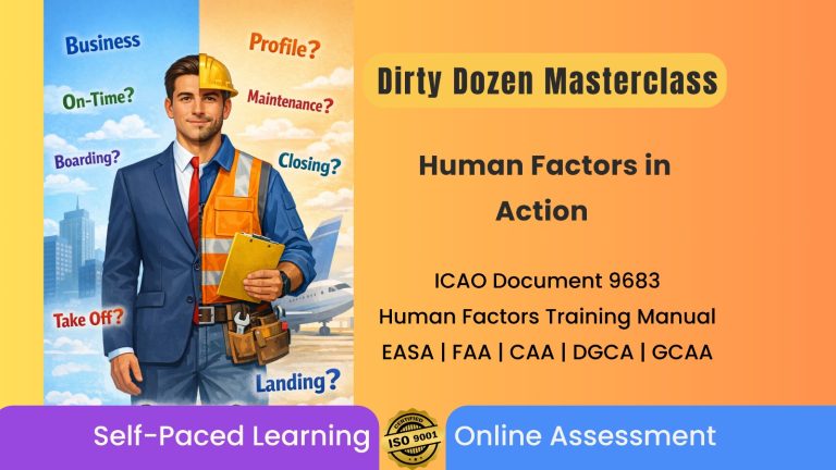 Dirty Dozen Masterclass: Human Factors in Action for Aviation Professionals